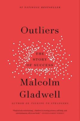  Outliers: The Story of Success -  Unveiling the Unexpected Tapestry of Extraordinary Achievement!