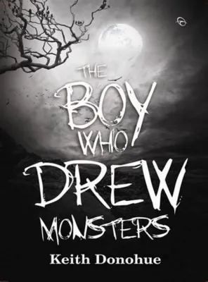  The Boy Who Drew Monsters: A Journey Through Forgotten Myths and Imaginary Creatures